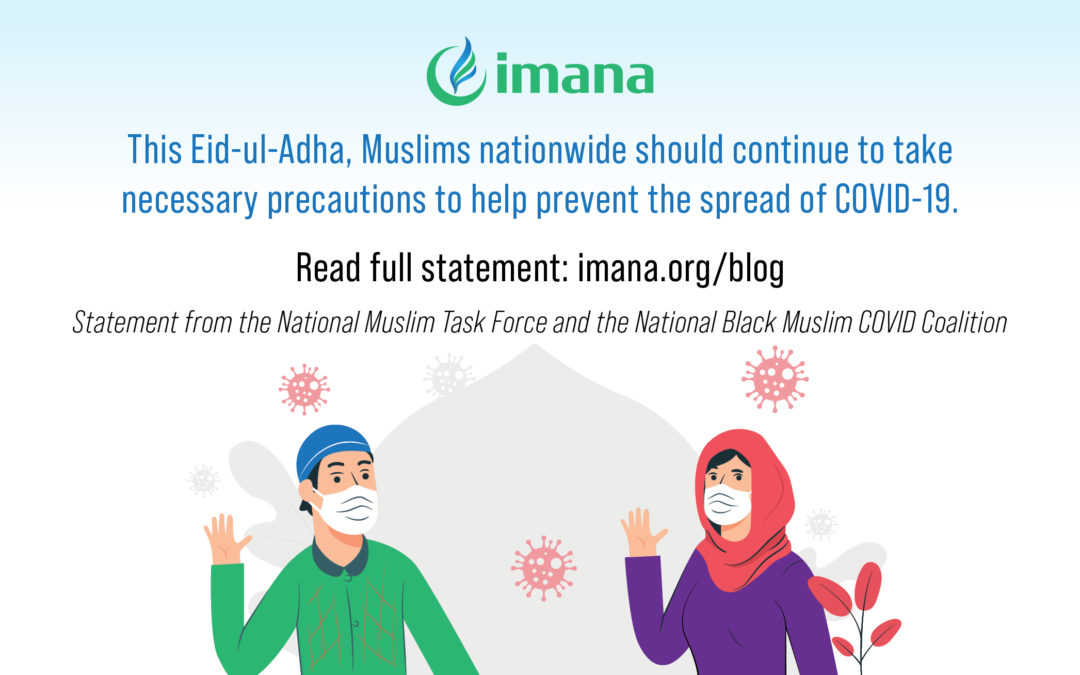 Statement from the National Muslim Task Force and the National Black Muslim COVID Coalition on COVID-19 Regarding Eid ul-Adha
